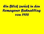 Ein Blick zurück ins Bahnjahr 1958