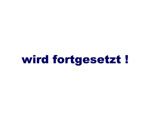 --- wird fortgesetzt ---